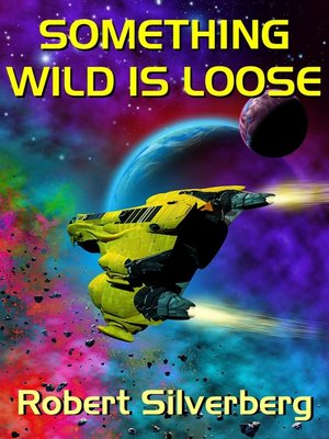 cover image of Something Wild Is Loose